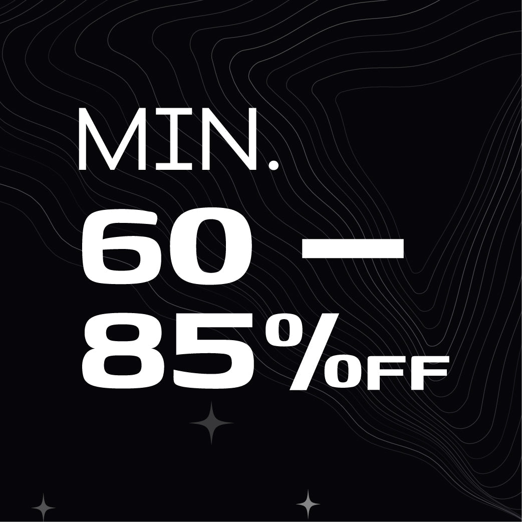 60% - 85% off
